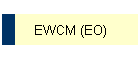 EWCM (EO)